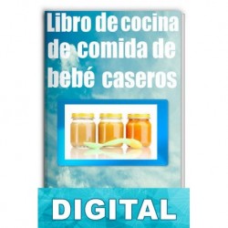 Libro de cocina de comida de bebé caseros Richard Gulkie