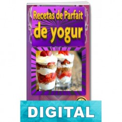 Recetas de Parfait de yogur Richard Gulkie
