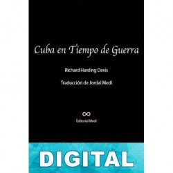 Cuba en tiempo de guerra Richard Harding Davis
