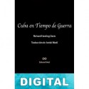 Cuba en tiempo de guerra Richard Harding Davis