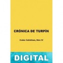 Crónica de Turpín (Códice Calixtino, libro IV) Anónimo