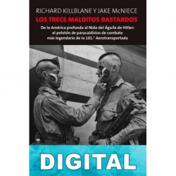 Los trece malditos bastardos Richard Killblane & Jake McNiece