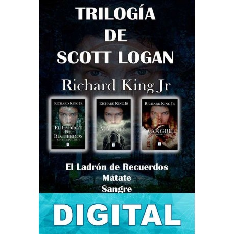 Trilogía de Scott Logan Richard King Jr.