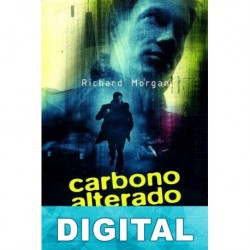 Carbono alterado Richard Morgan