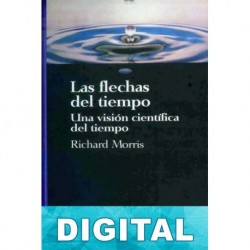 Las flechas del tiempo Richard Morris