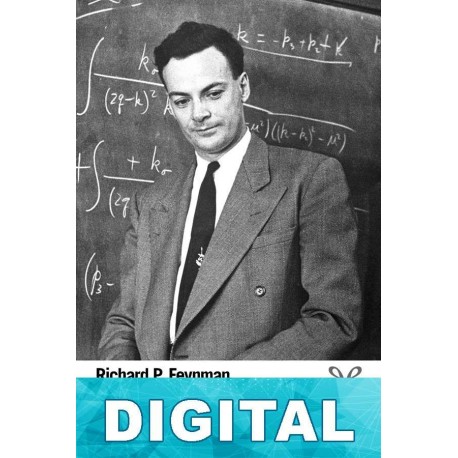 ¿Qué te importa lo que piensen los demás? Richard P. Feynman