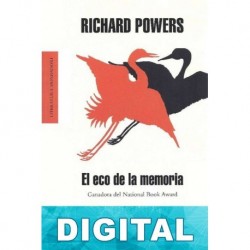 El eco de la memoria Richard Powers