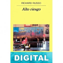 Alto riesgo Richard Russo
