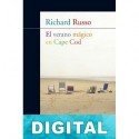 El verano mágico en Cape Cod Richard Russo