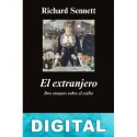 El extranjero Richard Sennett