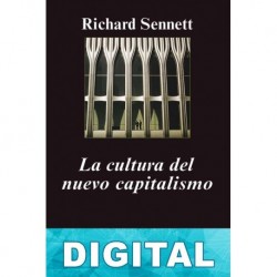 La cultura del nuevo capitalismo Richard Sennett