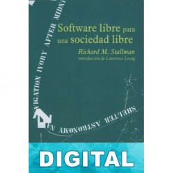 Software libre para una sociedad libre Richard Stallman