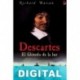 Descartes, el filósofo de la luz Richard Watson