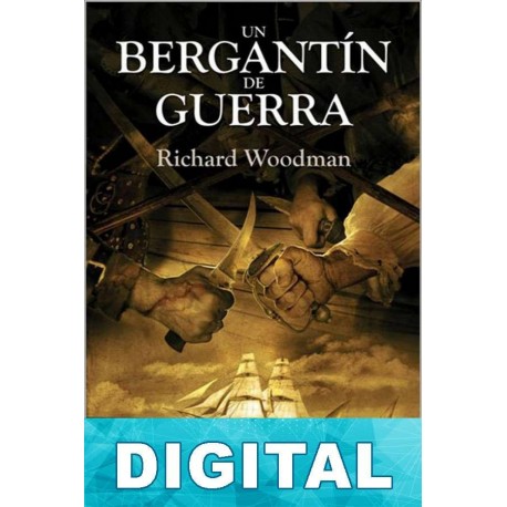 Un bergantín de guerra Richard Woodman