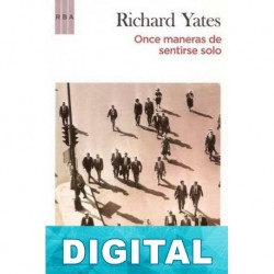 Once maneras de sentirse solo Richard Yates