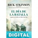 El día de la batalla Rick Atkinson