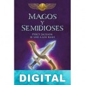 Magos y semidioses Rick Riordan