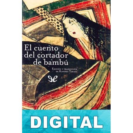 El cuento del cortador de bambú Anónimo