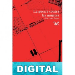La guerra contra las mujeres Rita Segato