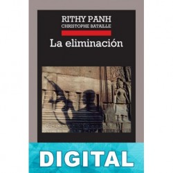 La eliminación Rithy Panh & Christophe Bataille