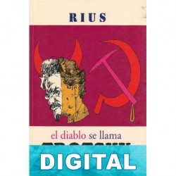El diablo se llama Trotsky Rius