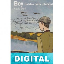 Boy (relatos de la infancia) Roald Dahl