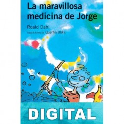 La maravillosa medicina de Jorge Roald Dahl