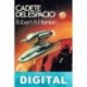 Cadete del espacio Robert A. Heinlein