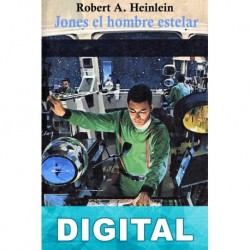 Jones, el hombre estelar Robert A. Heinlein