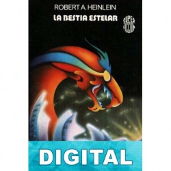 La bestia estelar Robert A. Heinlein