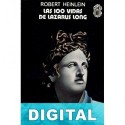 Las 100 vidas de Lazarus Long Robert A. Heinlein