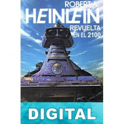 Revuelta en el 2100 Robert A. Heinlein