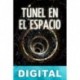 Túnel en el espacio Robert A. Heinlein