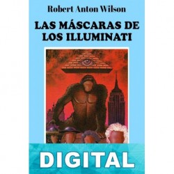 Las máscaras de los illuminati Robert Anton Wilson