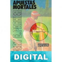 Apuestas mortales Robert B. Parker