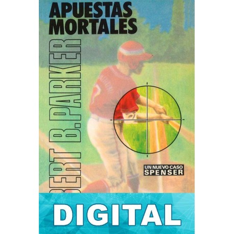 Apuestas mortales Robert B. Parker