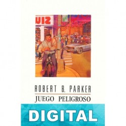 Juego peligroso Robert B. Parker