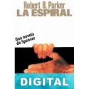 La espiral Robert B. Parker