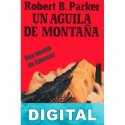 Un águila de montaña Robert B. Parker