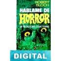 Háblame de horror Robert Bloch