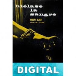 Hiélase la sangre Robert Bloch
