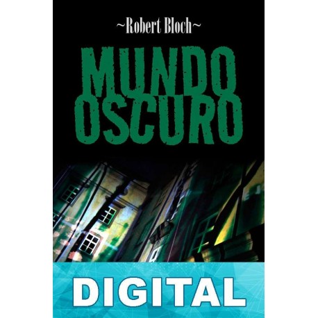 Mundo oscuro (2ª Ed.) Robert Bloch
