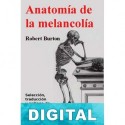 Anatomía de la melancolía Robert Burton