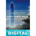 Los cronolitos Robert Charles Wilson