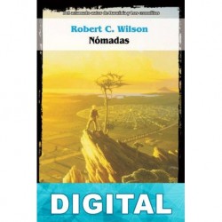 Nómadas Robert Charles Wilson