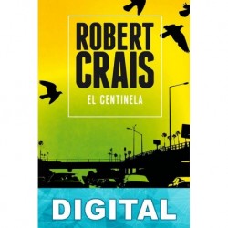 El centinela Robert Crais