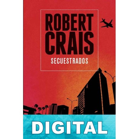 Secuestrados Robert Crais