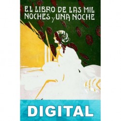 El libro de las mil noches y una noche. Tomo XVIII Anónimo