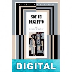 Soy un fugitivo Robert E. Burns