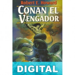 Conan el vengador Robert E. Howard & Björn Nyberg & L. Sprague de Camp